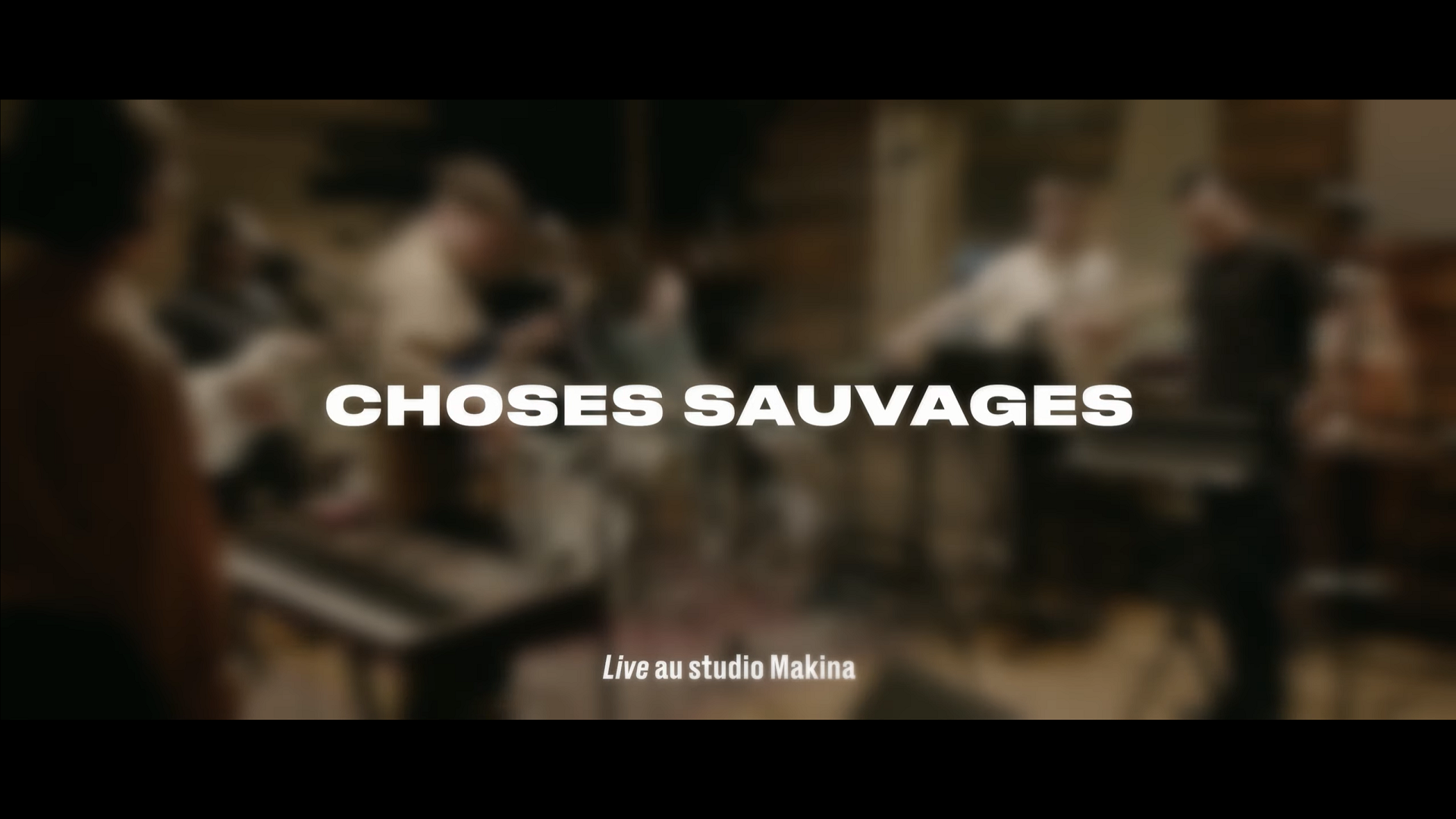 Choses Sauvages - Session live au Studio Makina