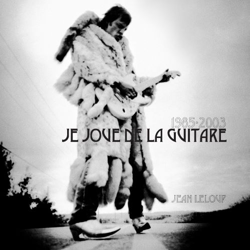 1985 - 2003 Je joue de la guitare