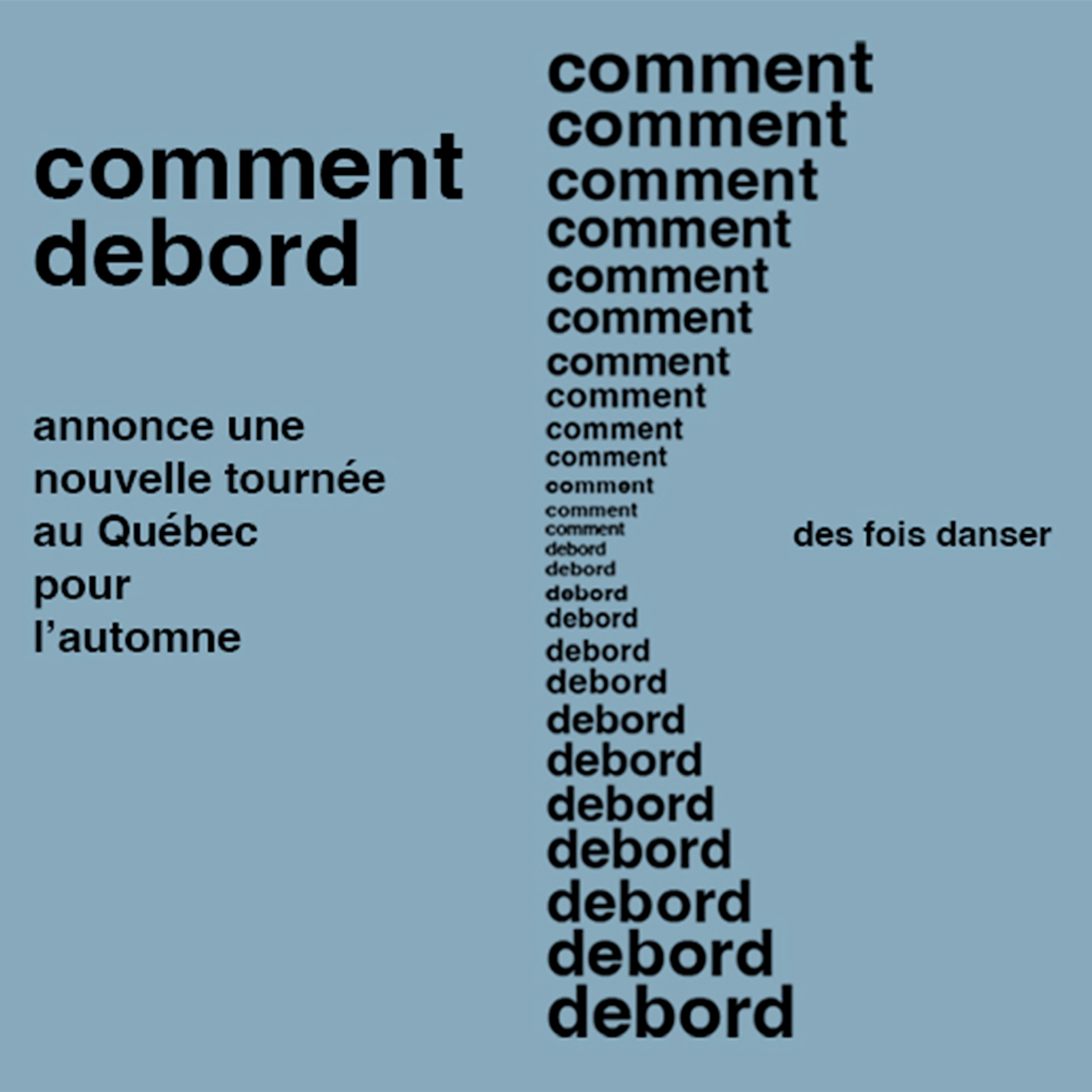 comment debord annonce une nouvelle tournée au Québec pour l’automne
