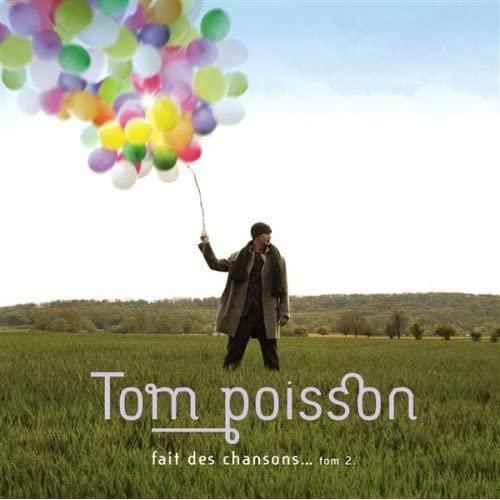 Tom Poisson fait des chansons Volume 2