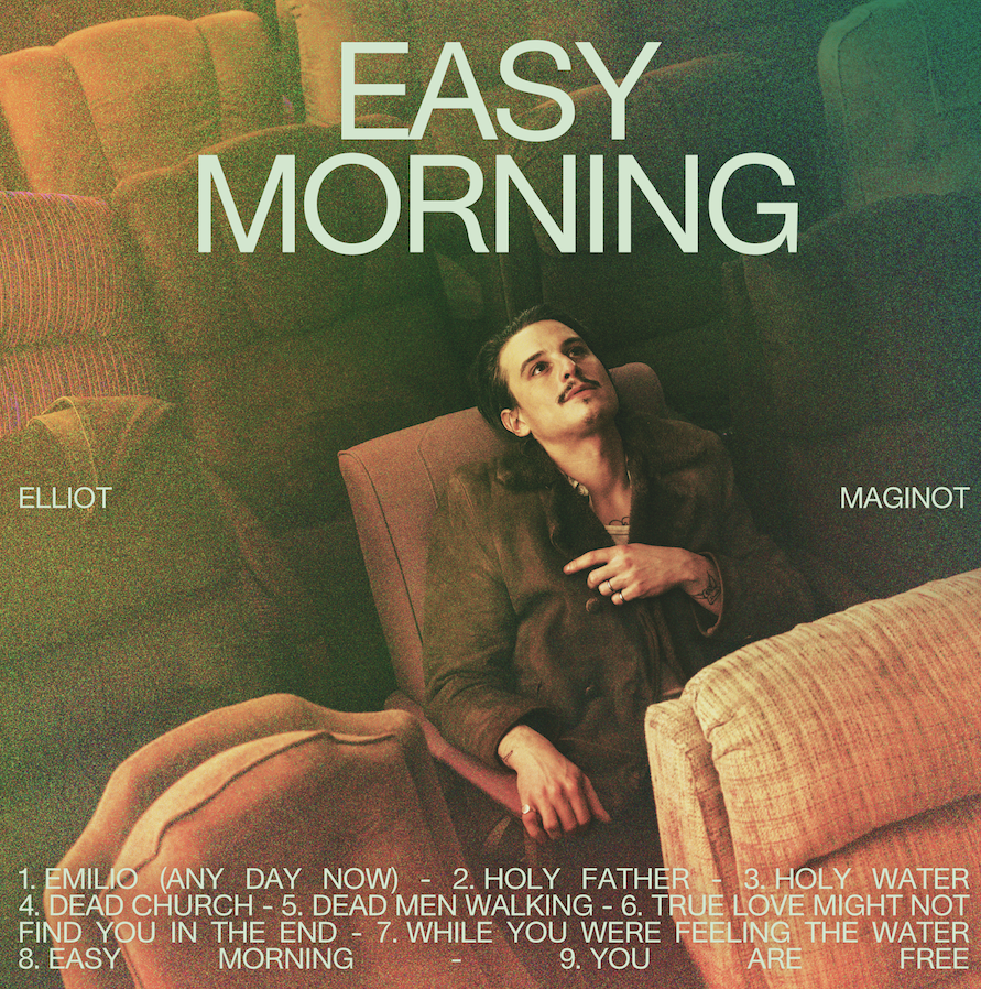 Elliot Maginot présente Easy Morning