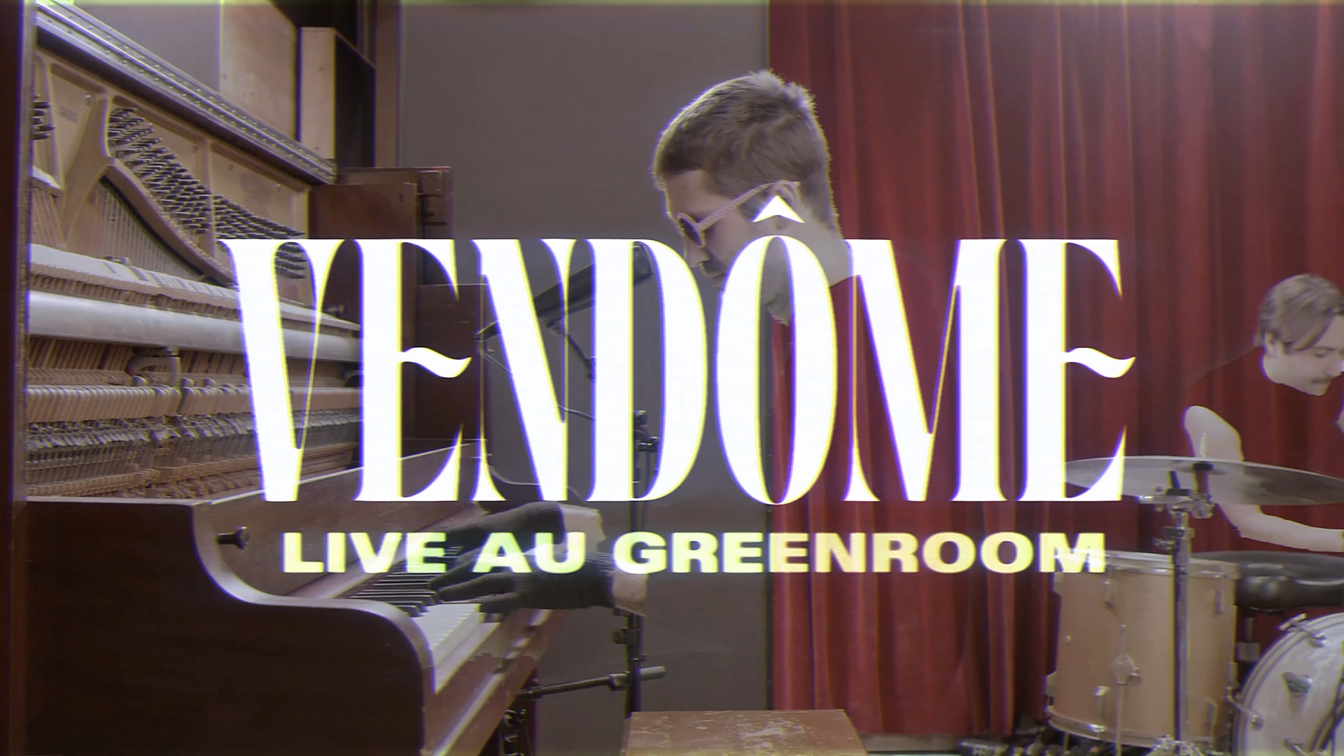 Vendôme - Fuckin cool | Session Live au Greenroom