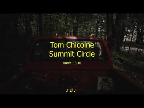 Summit Circle - Tom Chicoine (Lyric vidéo)